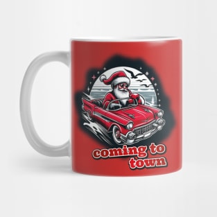 Santa Claus is coming to town Mug